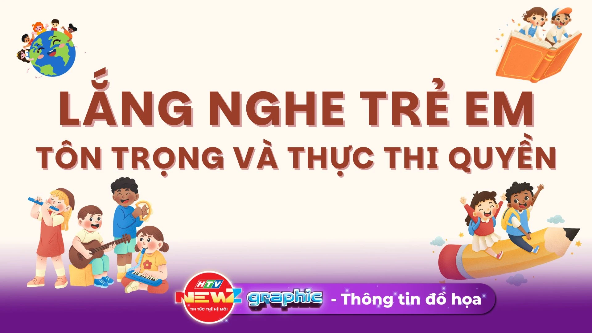 NewZgraphic: Đảm bảo Quyền trẻ em: Vun đắp Thế hệ tương lai Việt Nam