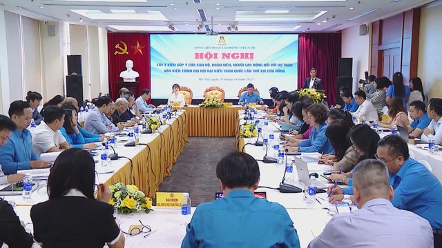 Công Đoàn và Người Lao Động Góp Phần Xây Dựng Văn Kiện Đại Hội XIV Của Đảng - Ảnh 1.