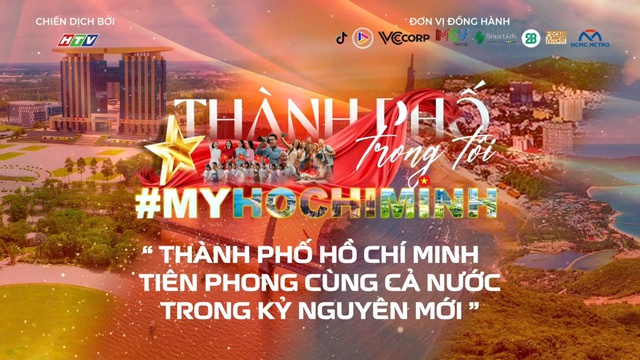 Đài Phát thanh và Truyền hình TP.HCM (HTV) phát động chiến dịch “Thành phố trong tôi - #MyHoChiMinh #MyCity” - Dự án lan tỏa tình yêu và niềm tự hào về TP.HCM - Ảnh 1.