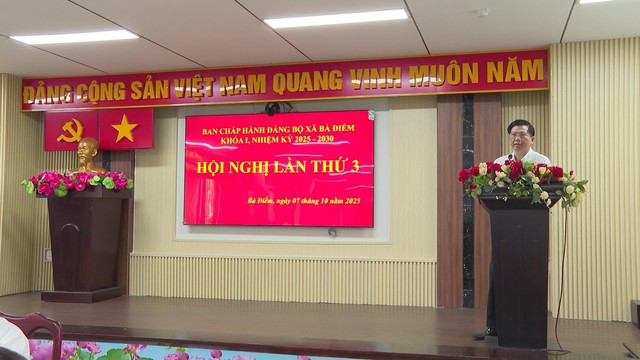 Đảng bộ xã Bà Điểm tổ chức Hội nghị Ban Chấp hành lần thứ ba, khóa I, nhiệm kỳ 2025 – 2030 - Ảnh 1.