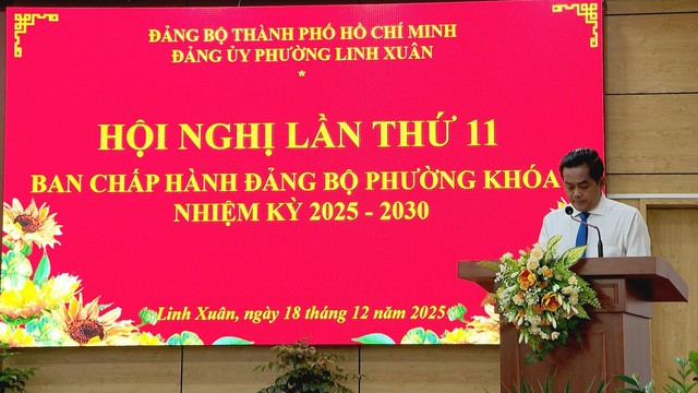 Tổ chức Hội nghị lần thứ 11 Ban Chấp hành Đảng bộ phường Linh Xuân khóa I, nhiệm kỳ 2025 - 2030 - Ảnh 1.