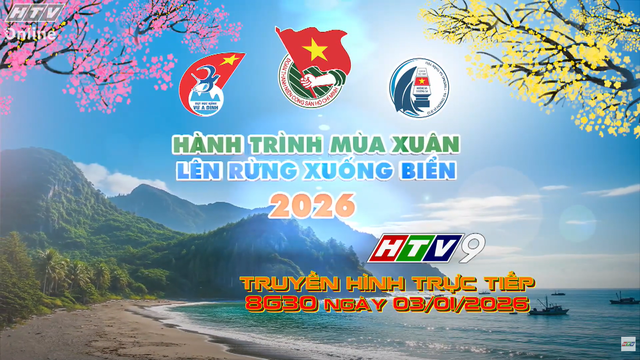 HTV sẽ THTT "Hành trình mùa xuân lên rừng xuống biển" 2026 - Ảnh 5.