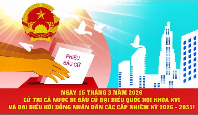 Ngày 15/3/2026 - Cử tri cả nước đi bầu cử Đại biểu Quốc hội khóa XVI và Đại biểu HĐND các cấp nhiệm kỳ 2026-2031 - Ảnh 1.