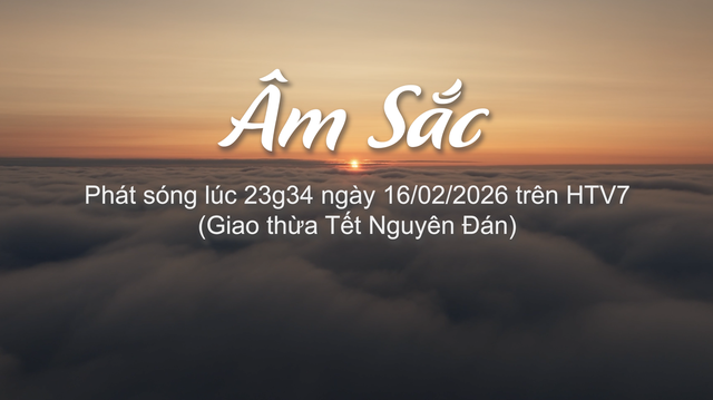 Giới thiệu Âm sắc - 23g34 ngày 29 Tết trên HTV7 - Ảnh 2.