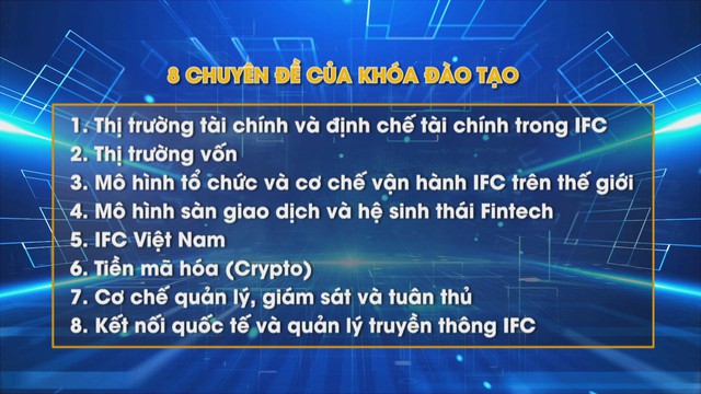 TP. Hồ Chí Minh khai giảng khóa đào tạo nhân lực chủ chốt vận hành VIFC-HCMC - Ảnh 6.