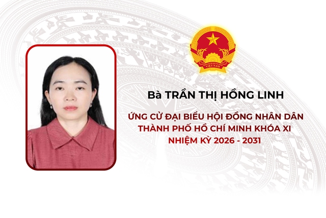 Thông tin các ứng cử viên Đại biểu Hội đồng nhân dân TP. Hồ Chí Minh Khóa XI - Đơn vị bầu cử số 4 - Ảnh 6.