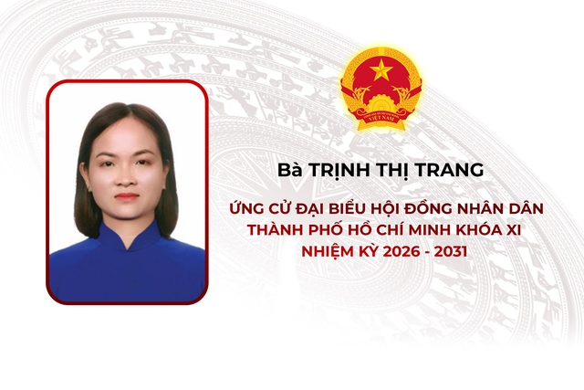 Thông tin các ứng cử viên Đại biểu Hội đồng nhân dân TP. Hồ Chí Minh Khóa XI - Đơn vị bầu cử số 6 - Ảnh 6.