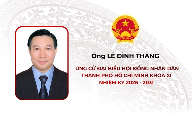 Thông tin các ứng cử viên Đại biểu Hội đồng nhân dân TP. Hồ Chí Minh Khóa XI - Đơn vị bầu cử số 10 - Ảnh 6.