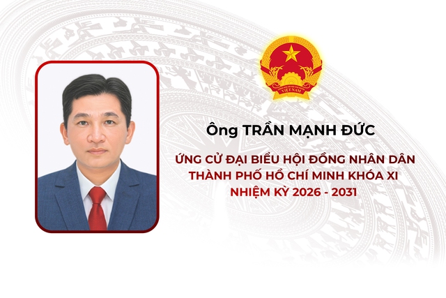 Thông tin các ứng cử viên Đại biểu Hội đồng nhân dân TP. Hồ Chí Minh Khóa XI - Đơn vị bầu cử số 10 - Ảnh 3.