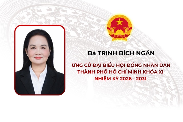 Thông tin các ứng cử viên Đại biểu Hội đồng nhân dân TP. Hồ Chí Minh Khóa XI - Đơn vị bầu cử số 20 - Ảnh 3.