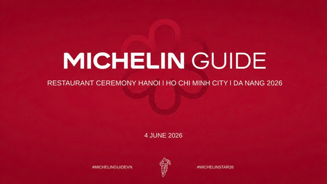 Ngày 4/6, công bố danh sách Sao MICHELIN Guide tại Hà Nội, TP. Hồ Chí Minh, Đà Nẵng - Ảnh 1.