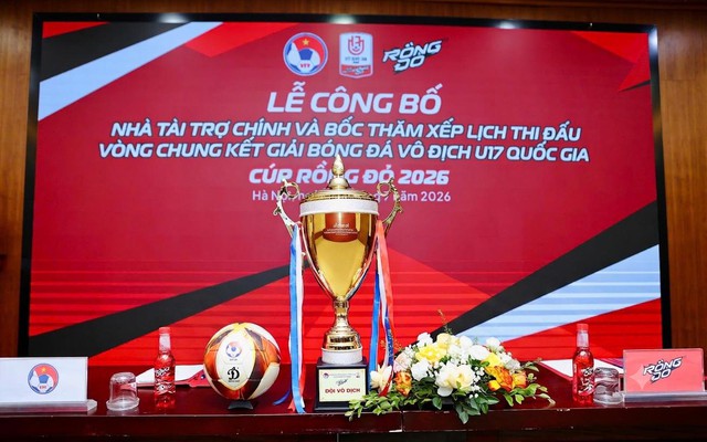Khởi tranh vòng chung kết Giải bóng đá vô địch U17 quốc gia – Cúp Rồng Đỏ 2026 - Ảnh 1.