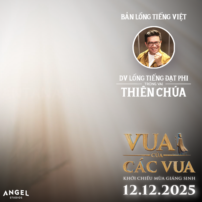 NSƯT Thành Lộc, Hứa Vĩ Văn… lồng tiếng "Vua của các vua" - Ảnh 8.