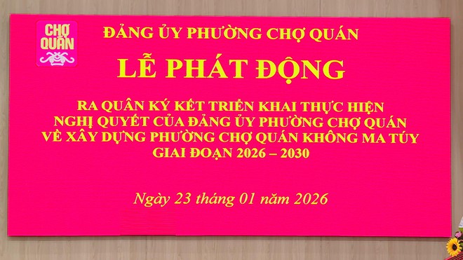 Phường Chợ Quán quyết tâm làm sạch địa bàn, xây dựng “Địa bàn không ma túy” giai đoạn 2026-2030 - Ảnh 1.