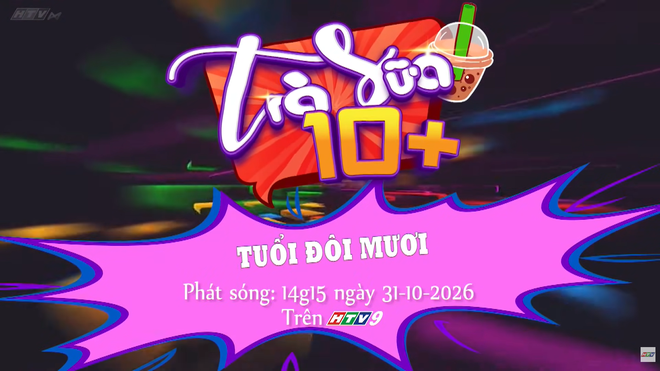 Trà sữa 10+ phát sóng lúc 14g15 ngày 31/10 trên HTV9 - Ảnh 2.