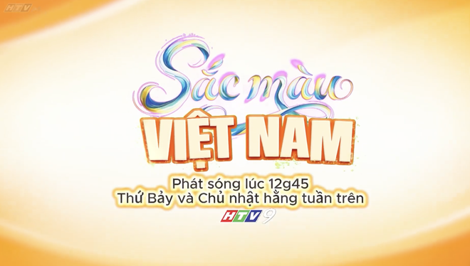 Sắc màu Việt Nam - 12g45 thứ Bảy, Chủ nhật trên HTV9- Ảnh 5.