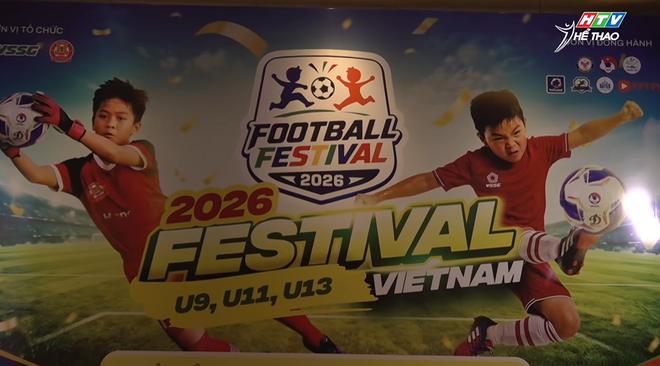 Football Festival Việt Nam 2026: Sân chơi nuôi dưỡng đam mê bóng đá trẻ- Ảnh 5.