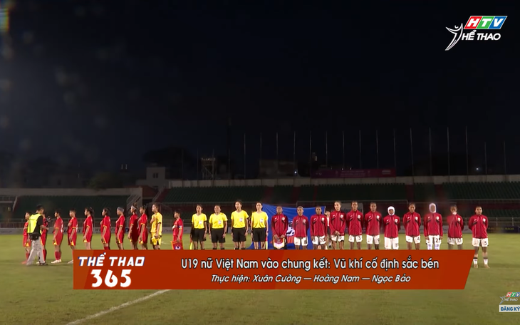 U19 nữ Việt Nam vào chung kết U19 Đông Nam Á 2025: Vũ khí cố định sắc bén
