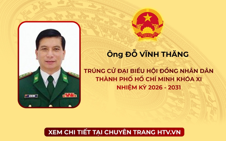 Ông Đỗ Vĩnh Thăng trúng cử Đại biểu Hội đồng nhân dân TP. Hồ Chí Minh Khóa XI nhiệm kỳ 2026 - 2031