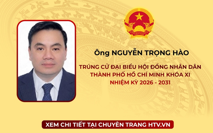 Ông Nguyễn Trọng Hào trúng cử Đại biểu Hội đồng nhân dân TP. Hồ Chí Minh Khóa XI nhiệm kỳ 2026 - 2031