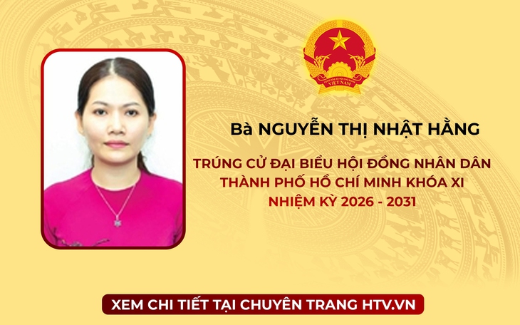 Bà Nguyễn Thị Nhật Hằng trúng cử Đại biểu Hội đồng nhân dân TP. Hồ Chí Minh Khóa XI nhiệm kỳ 2026 - 2031