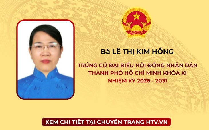 Bà Lê Thị Kim Hồng trúng cử Đại biểu Hội đồng nhân dân TP. Hồ Chí Minh Khóa XI nhiệm kỳ 2026 - 2031