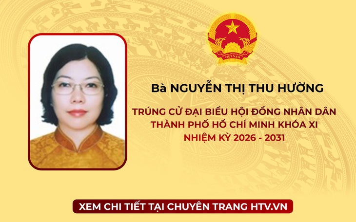 Bà Nguyễn Thị Thu Hường trúng cử Đại biểu Hội đồng nhân dân TP. Hồ Chí Minh Khóa XI nhiệm kỳ 2026 - 2031