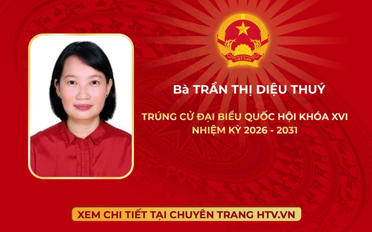 Bà Trần Thị Diệu Thúy trúng cử Đại biểu Quốc hội Khóa XVI