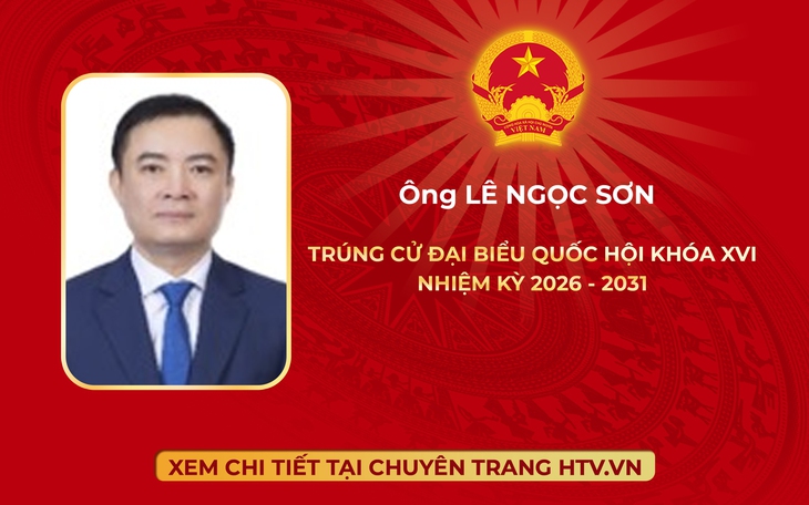 Ông Lê Ngọc Sơn trúng cử Đại biểu Quốc hội Khóa XVI