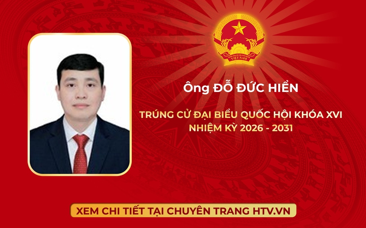 Ông Đỗ Đức Hiển trúng cử Đại biểu Quốc hội Khóa XVI