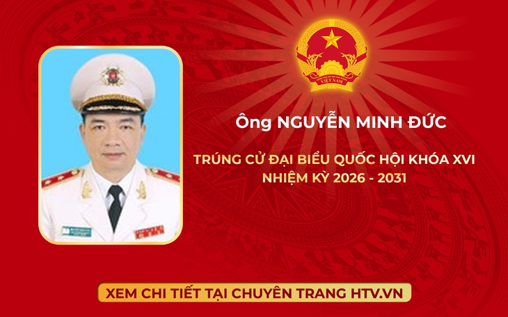 Ông Nguyễn Minh Đức trúng cử Đại biểu Quốc hội Khóa XVI