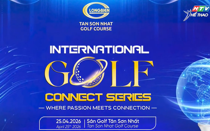 Khởi động giải Golf International Connect Series 2026