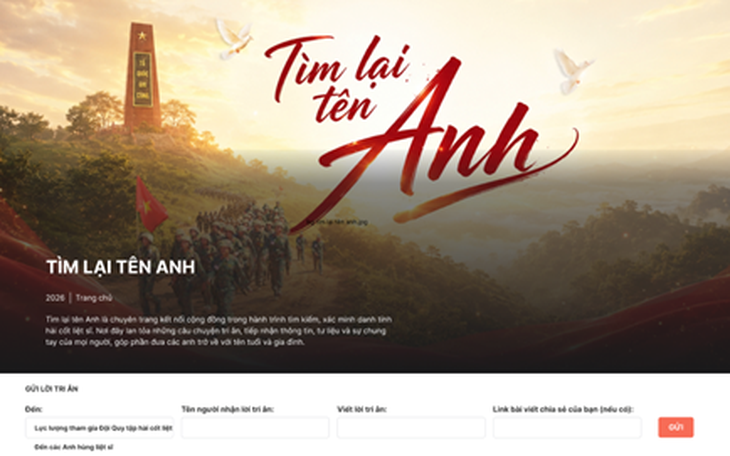 Gửi niềm tri ân - đồng hành cùng hành trình "Tìm Lại Tên Anh"