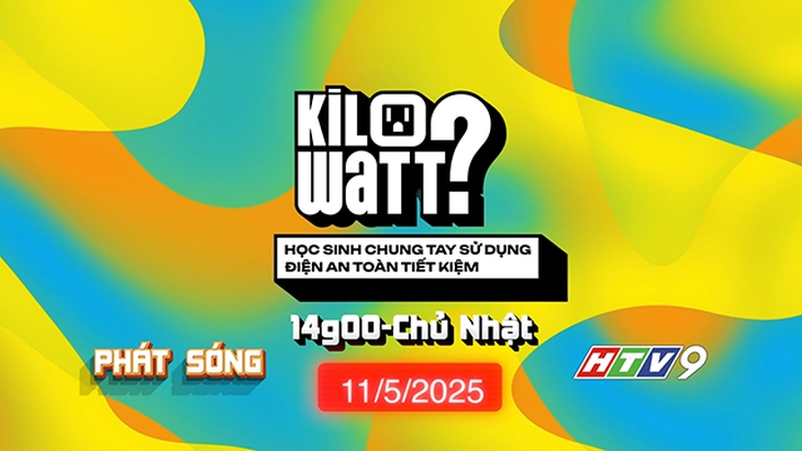 Kilowatt? - Học sinh chung tay sử dụng điện an toàn tiết kiệm