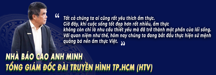 HTV-TMS và Hiệp hội Ẩm thực TP.HCM chính thức ký kết hợp tác, tạo đòn bẩy để nền công nghiệp ẩm thực vươn mình trong kỷ nguyên mới - Ảnh 7.
