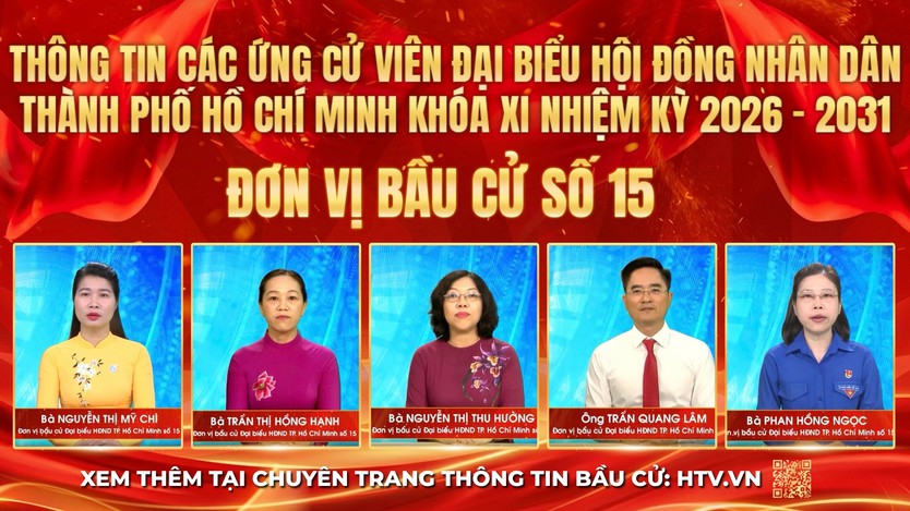 Thông tin các ứng cử viên Đại biểu Hội đồng nhân dân TP. Hồ Chí Minh Khóa XI - Đơn vị bầu cử số 15 - Ảnh 1.