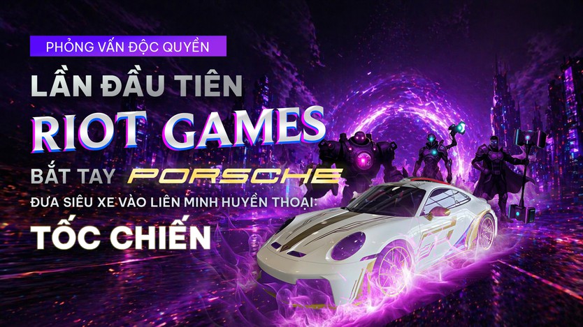 Phỏng vấn độc quyền: Lần đầu tiên Riot Games bắt tay Porsche đưa siêu xe vào Liên Minh Huyền Thoại: Tốc Chiến - Ảnh 7.