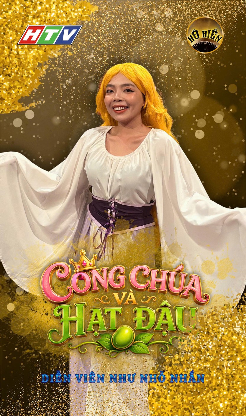 Phóng tác “Công chúa và hạt đậu” trên sân khấu "Hô Biến" kỳ 72 - Ảnh 6.