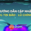 NewZgraphic: Hướng dẫn cập nhật thông tin cảnh báo bão, lũ trực tiếp trên toàn quốc