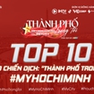 Công bố Top 10 video chiến dịch “Thành phố trong tôi - #MyHoChiMinh #MyCity”