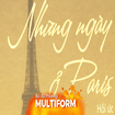 Ra mắt "Những ngày ở Paris": Hồi ức về vẻ đẹp tình người
