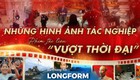 Những hình ảnh tác nghiệp phim tài liệu “Vượt thời đại”