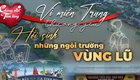 Quỹ "Chung một tấm lòng" triển khai hành động “Hồi sinh những ngôi trường vùng lũ” ngay giữa giai đoạn vận động quỹ
