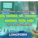 Một chạm – Ngàn tiện ích: Vé liên thông và Thanh toán không tiền mặt tại TP. Hồ Chí Minh