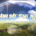 Vầng trăng cổ nhạc 257: Mảnh đất tình người