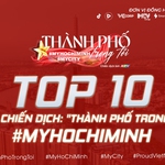 Top 10 video chiến dịch “Thành phố trong tôi #MyHoChiMinh #MyCity” - Tuần 2
