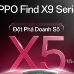 OPPO Find X9 Series ghi nhận tăng trưởng gấp 5 lần so với thế hệ tiền nhiệm, khẳng định vị thế dẫn đầu nhiếp ảnh di động toàn diện tại Việt Nam