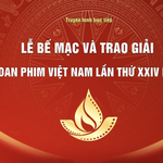 TRỰC TIẾP: Lễ bế mạc và trao giải Liên hoan phim Việt Nam lần thứ 24