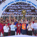 Kết thúc Giải bóng đá công nhân, viên chức Việt Nam 2025: Lan tỏa tinh thần thể thao và sẻ chia