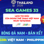 Trực tiếp Bán kết bóng đá nam: Việt Nam - Philippines tại SEA Games 33